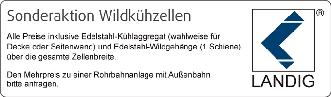 Sonderaktion Wildk�hlzellen - Jetzt bestellen!
